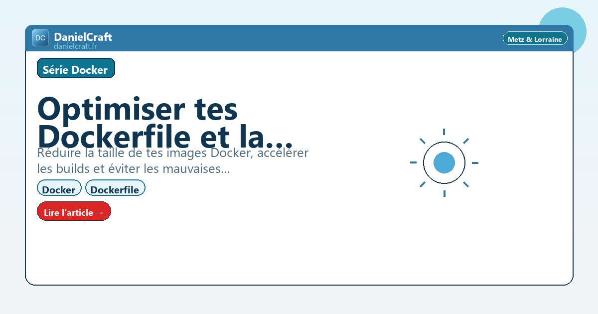 Optimiser tes Dockerfile et la taille de tes images