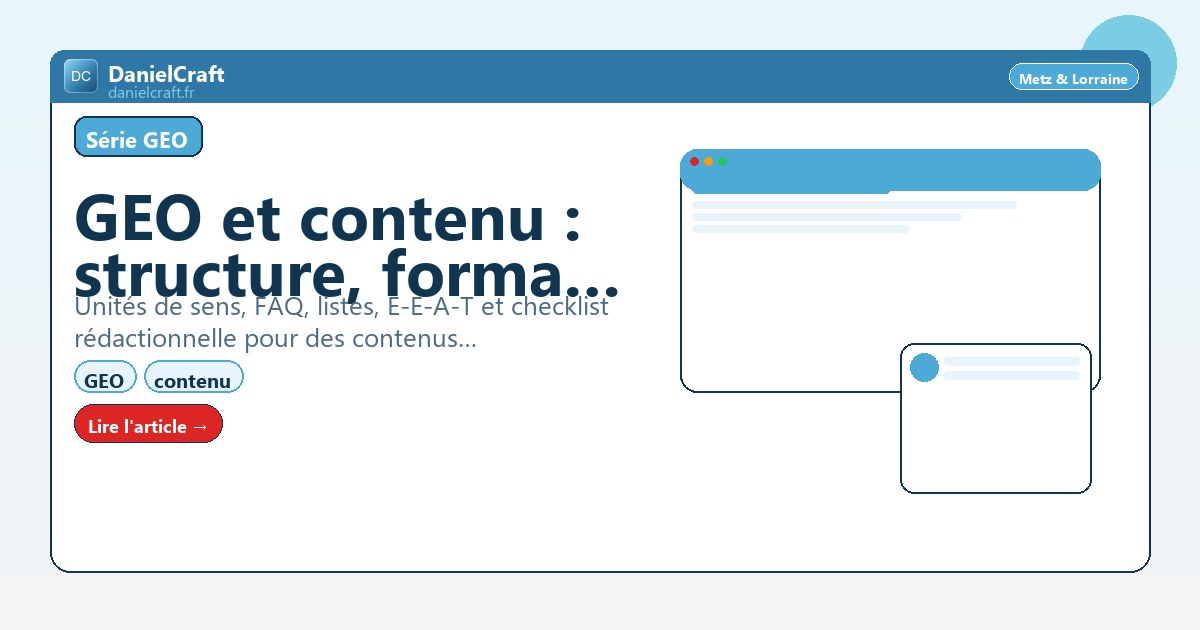 GEO et contenu : structure, formats et checklist rédactionnelle